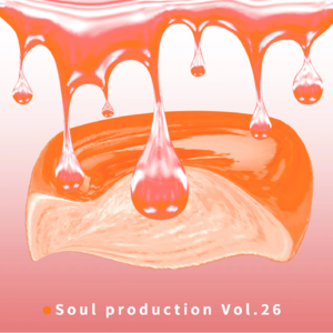 Soul Production灵魂产物 Vol.26 - 伊豆甜橙岛