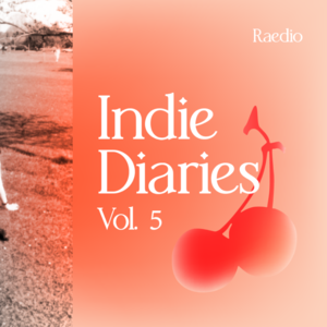 Indie Diaries Vol. 5 Brighter