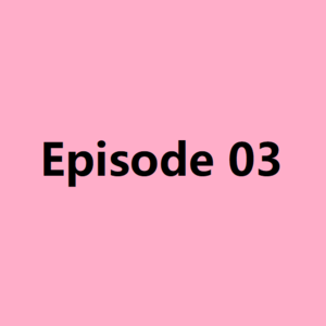 Episode 03 觉醒过后，世界是一片荒原