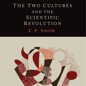 #002 The Two Cultures《两种文化》by C.P. Snow