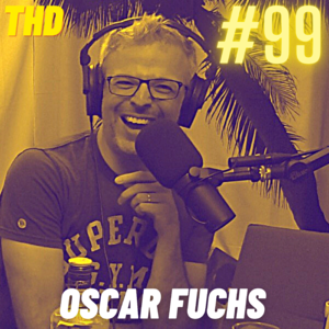 #99. Oscar Fuchs: Warts and All