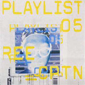 REECPTN_PLAYLIST_05