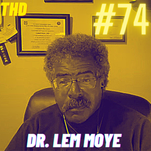 #74. Dr. Lem Moyé: Public Enemies