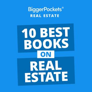537: 10 Best Books for Real Estate, Health, and Wealth