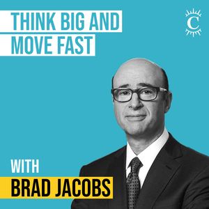 Brad Jacobs - Think Big and Move Fast - [Invest Like the Best, REPLAY]