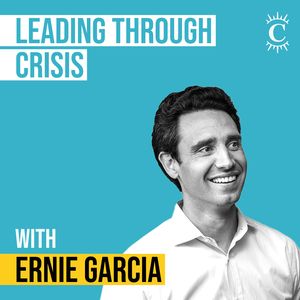 Ernie Garcia - Leading Through Crisis - [Invest Like the Best, EP.396]