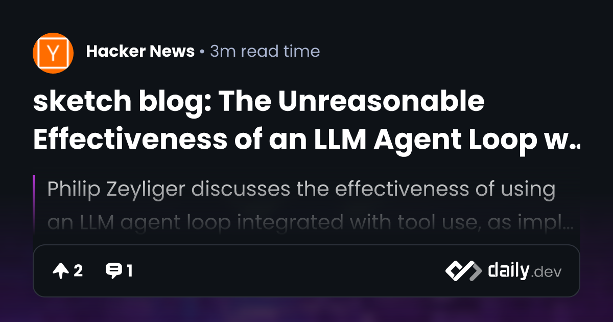 The Unreasonable Effectiveness of an LLM Agent Loop with Tool Use