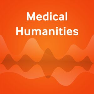 Medical Humanities Podcast
