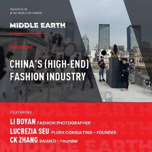 #97 China’s (high-end) fashion industry